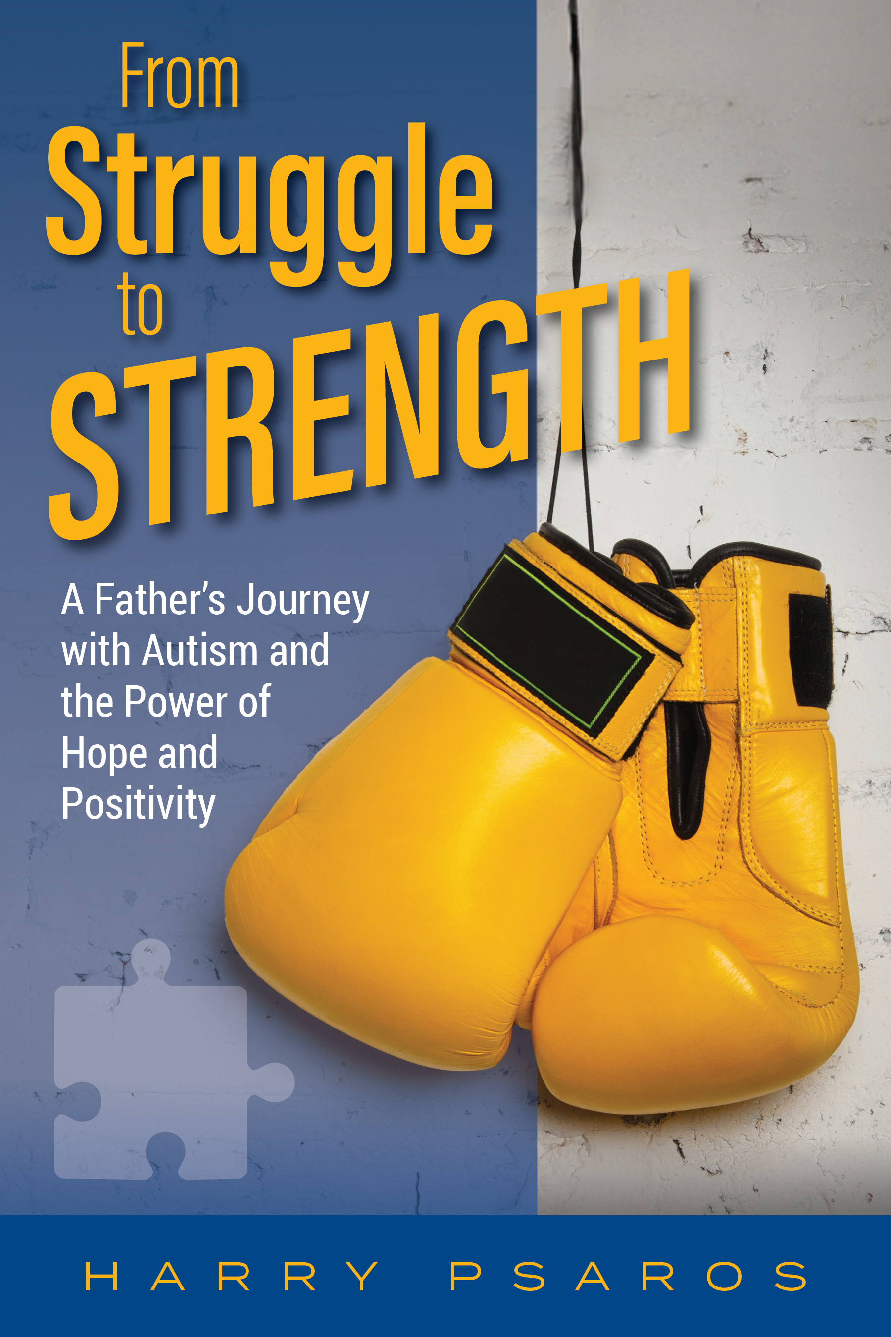From Struggle to Strength: A Father's Journey with Autism and the Power of Hope and Positivity