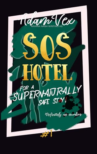 SOS Hotel: For a Supernaturally Safe Stay! (SOS Hotel, #1)