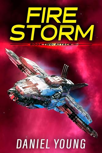 Firestorm 2: Attack: A Father/Son Sci-Fi Adventure