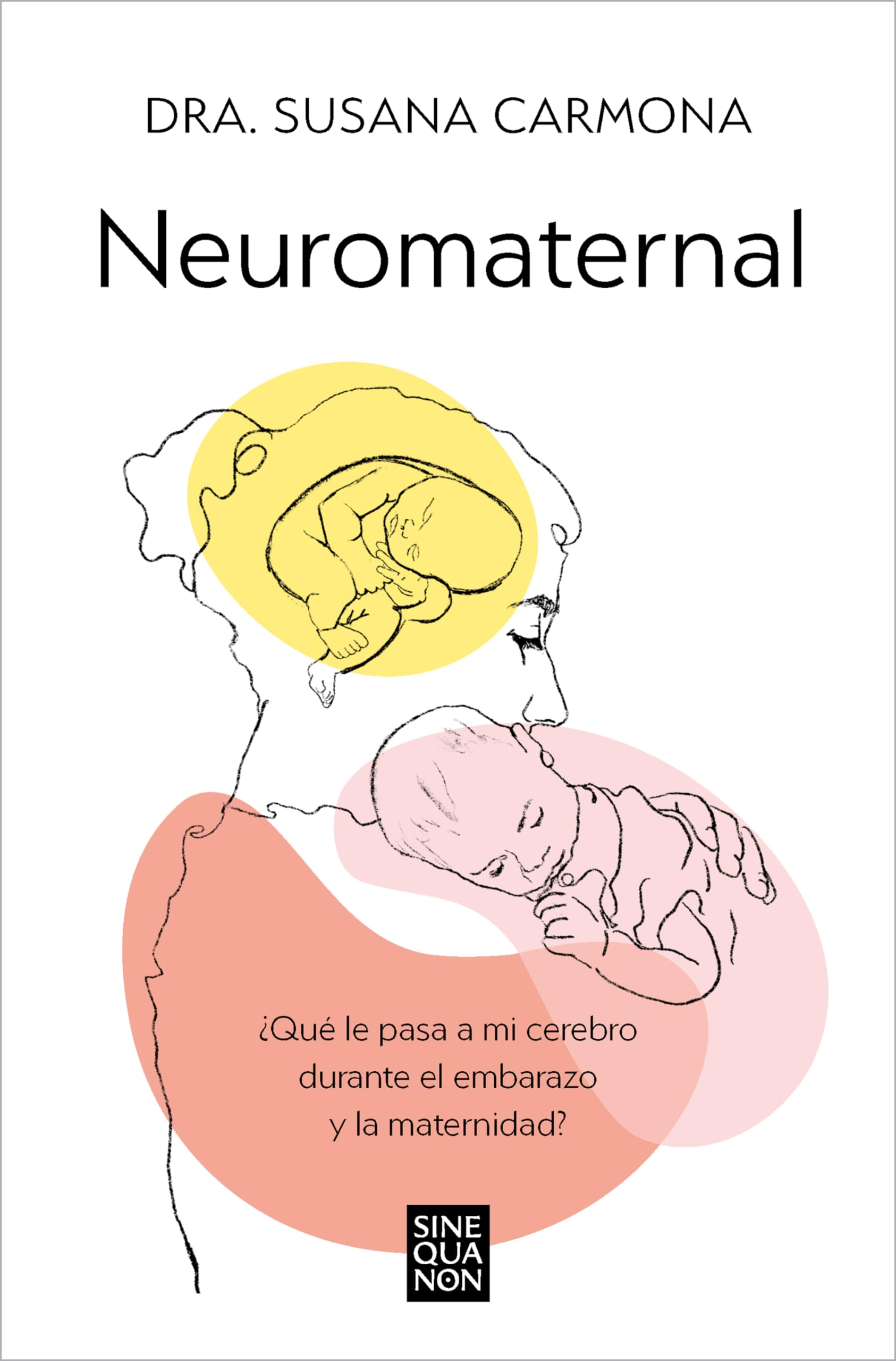 Neuromaternal: ¿Qué le pasa a mi cerebro durante el embarazo y la maternidad?