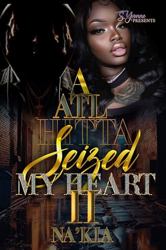 A ATL Hitta Seized My Heart 2