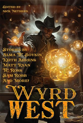 Wyrd West