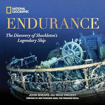 Endurance: The Discovery of Shackleton's Legendary Ship