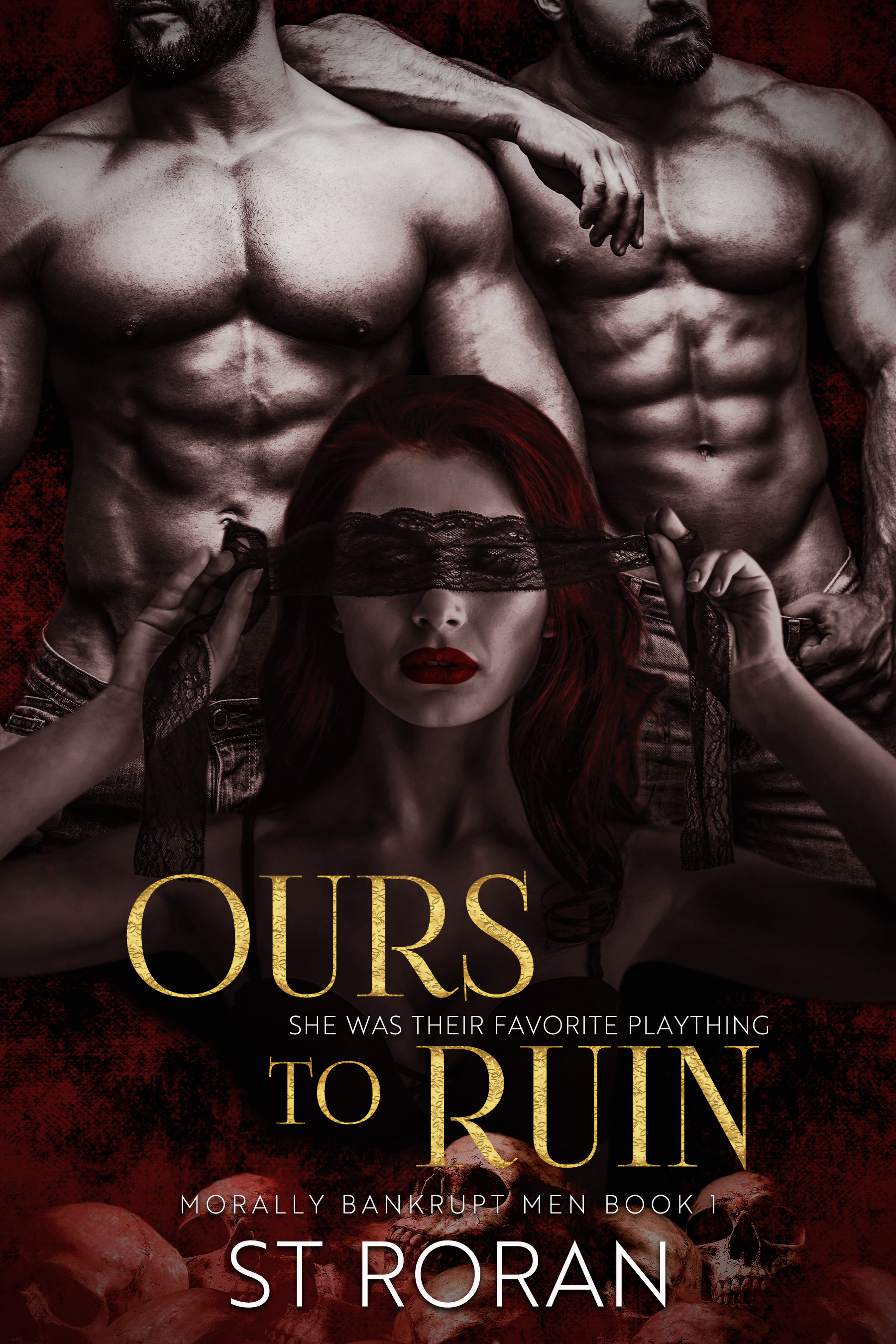 Ours To Ruin: A Pitch-Black Dark Novel