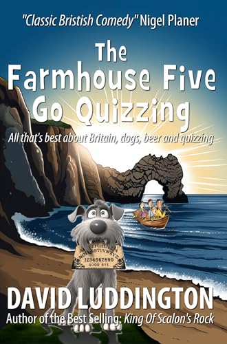 The Farmhouse Five Go Quizzing: All that's best about Britain, beer, dogs and quizzing