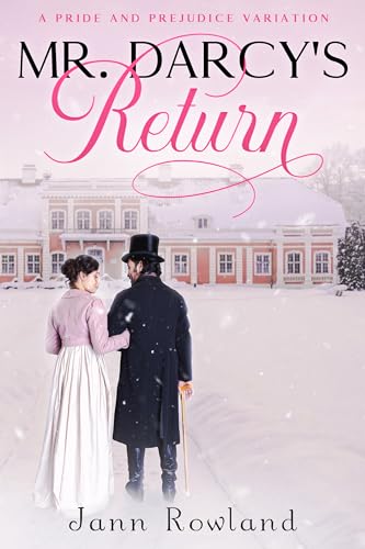 Mr. Darcy's Return