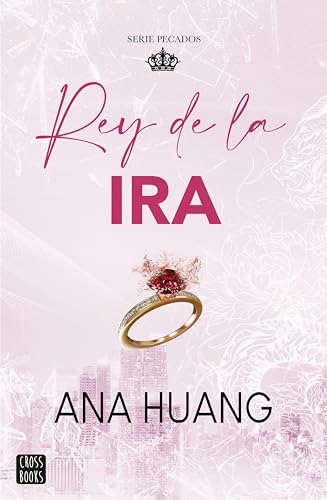 Rey de la ira (Pecados #1)