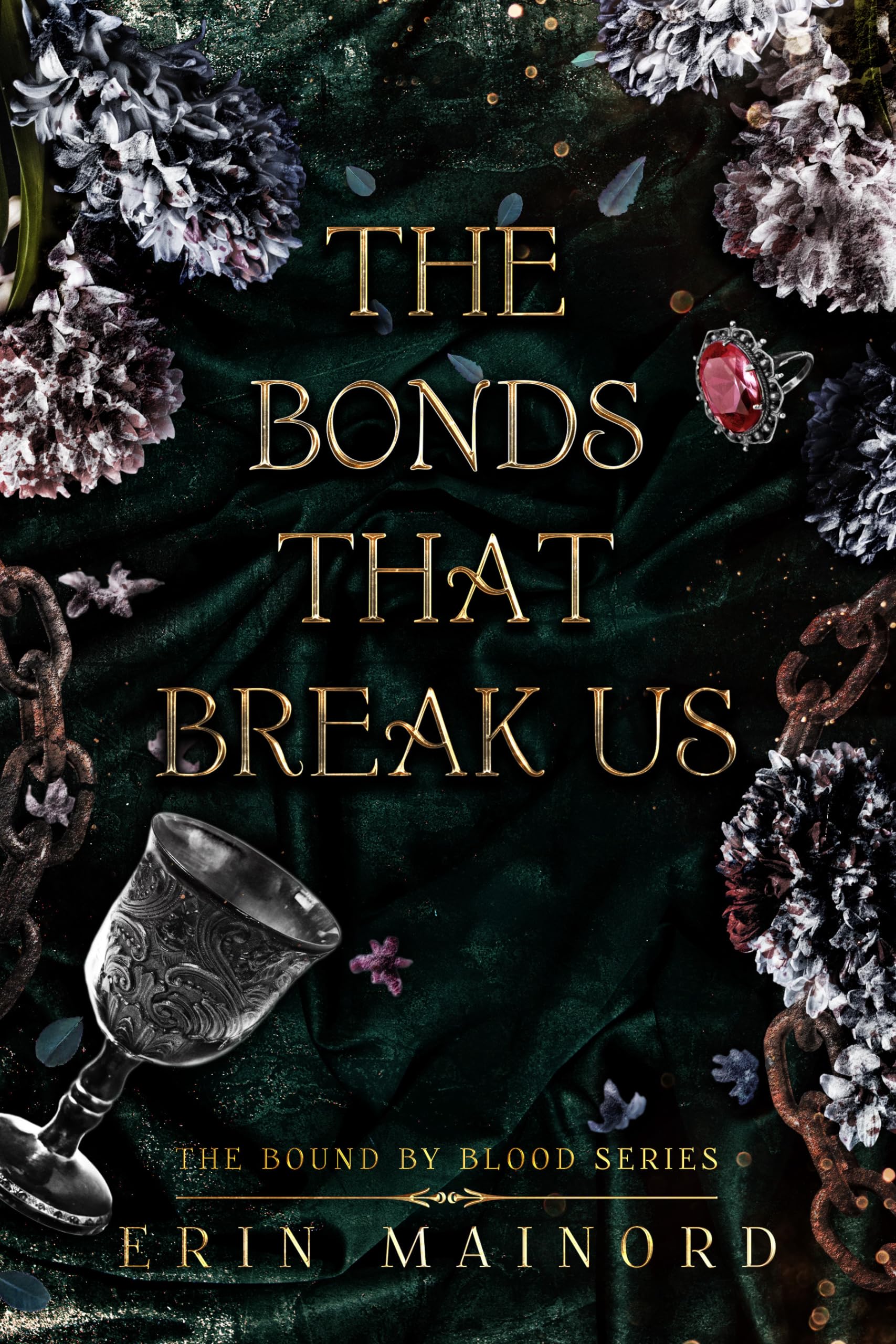 The Bonds That Break Us (Bound by Blood #2)