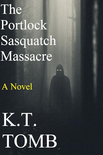 The Portlock Sasquatch Massacre book cover