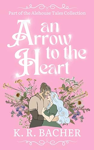 An Arrow to the Heart