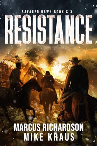 Resistance: Ravaged Dawn Book 6:
