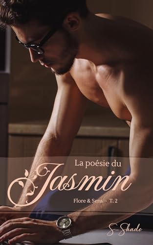 La poésie du Jasmin: Romance M/M (Flore & Sens t. 2)