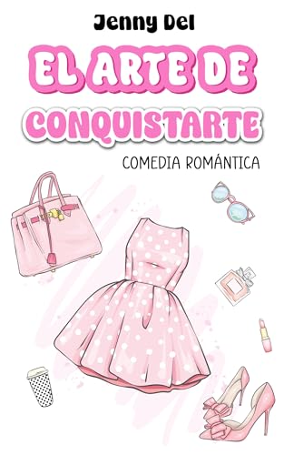 El arte de conquistarte