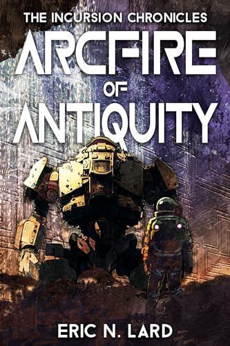 Arcfire of Antiquity