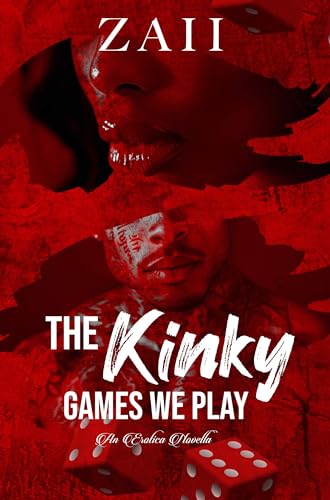 The Kinky Games We Play