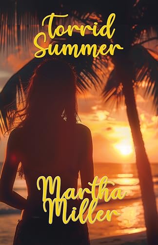 Torrid Summer