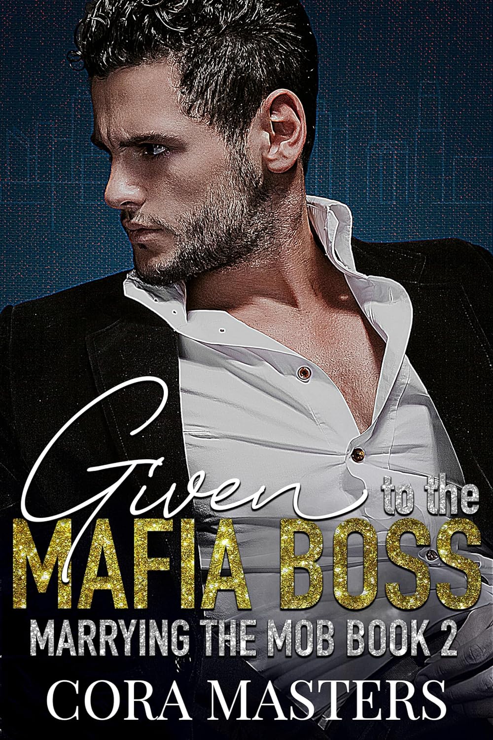 Given to the Mafia Boss
