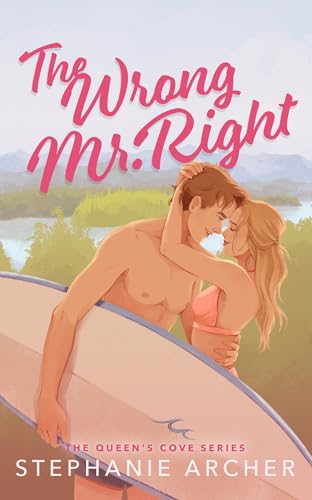 The Wrong Mr. Right (Queen's Cove #2)