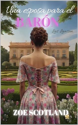 Una esposa para el barón: Las Lawson #1