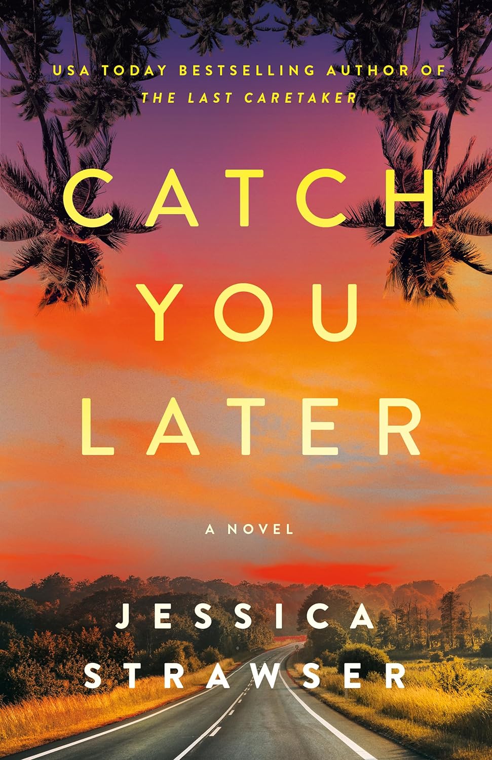Catch You Later by Jessica Strawser Goodreads