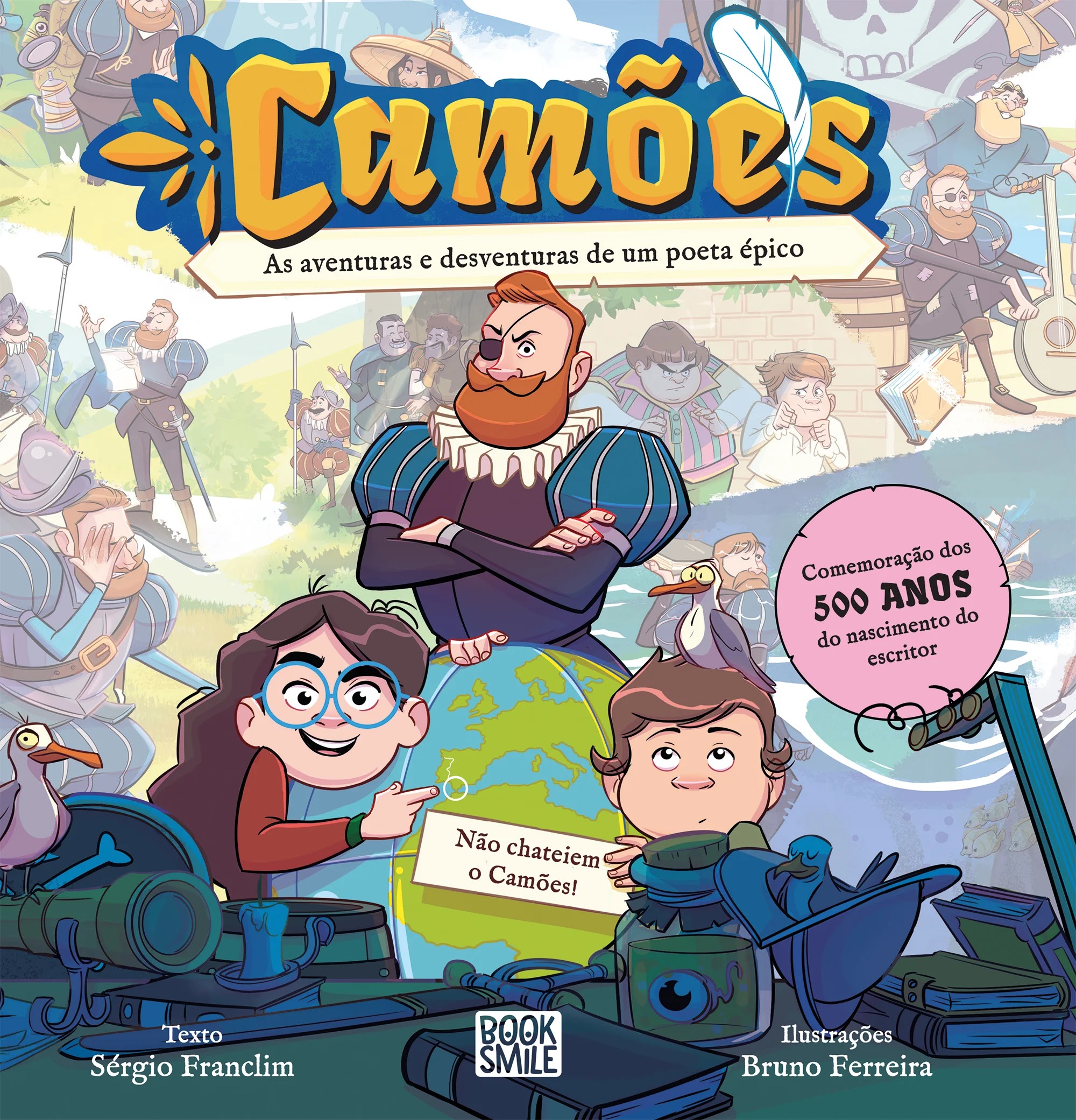 Camões: As aventuras e desventuras de um poeta épico