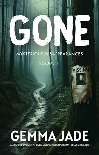 Gone: Mysterious Disappearances