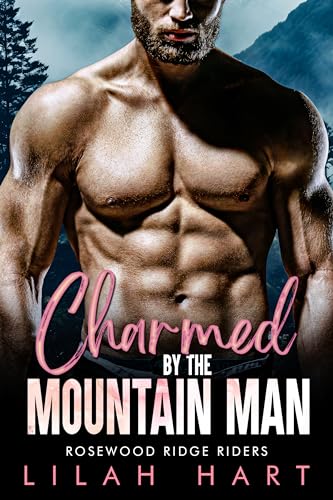 Charmed by the Mountain Man