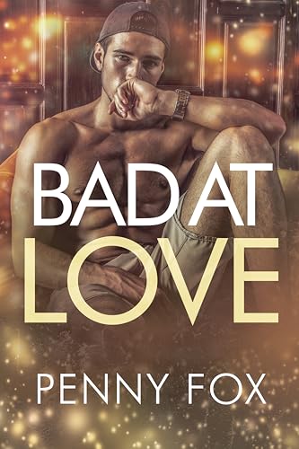Bad at Love book cover