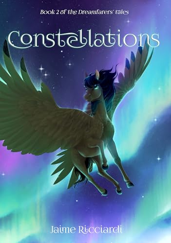 Constellations: Book 2 of the Dreamfarers' Tales