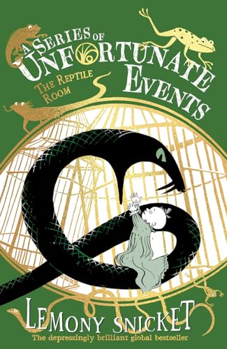 The Reptile Room (A Series of Unfortunate Events) by Lemony Snicket