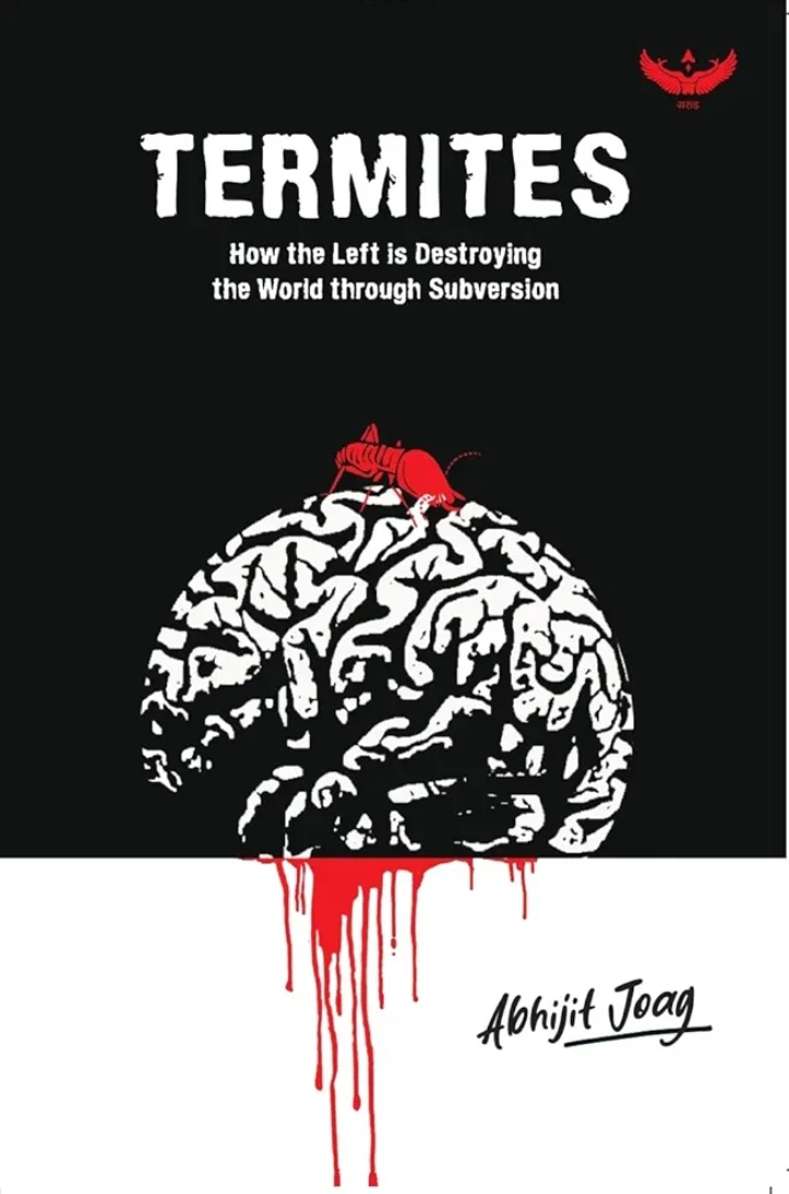 Termites: How the Left is Destroying the World through Subversion