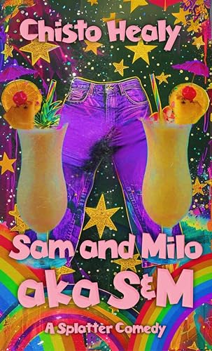 Sam and Milo aka S & M: A Splatter Comedy