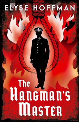 The Hangman's Master: A Thrilling WW2 Tale of Justice, Revenge, and the Afterlife