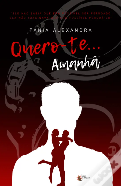 Quero-te... Amanhã