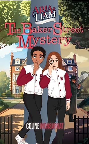 Aria & Liam - The Baker Street Mystery