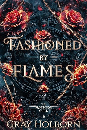 Fashioned By Flames (The Protector Guild #6)