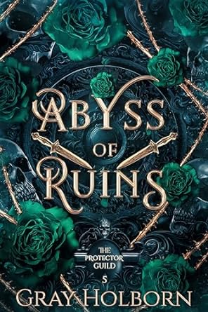 Abyss of Ruins (The Protector Guild #5)