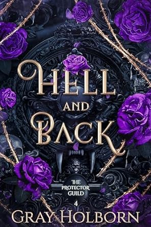 Hell and Back (The Protector Guild #4)