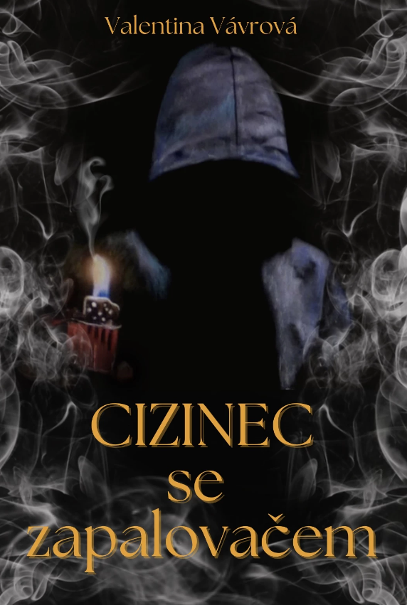 Cizinec se zapalovačem