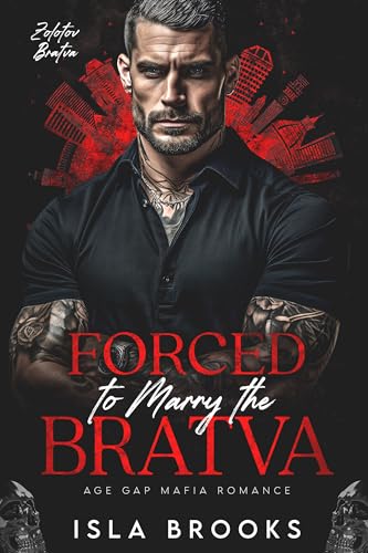Forced to Marry the Bratva