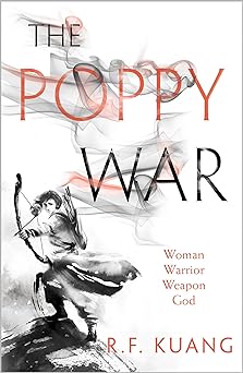The Poppy War (The Poppy War, #1)