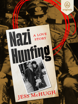 Nazi Hunting: A Love Story