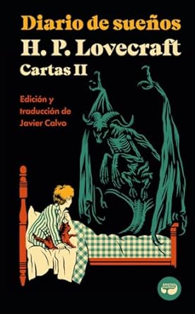 Diario de sueños. Cartas de H. P. Lovecraft, Vol. II.