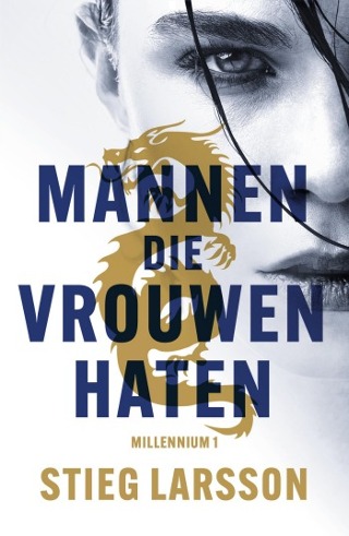 The Girl with the Dragon Tattoo (Millennium, #1)