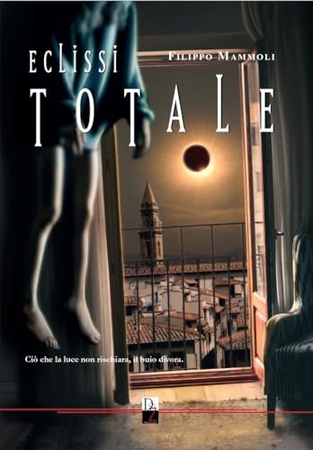 Eclissi totale (Le indagini di Marcello Tarantini)