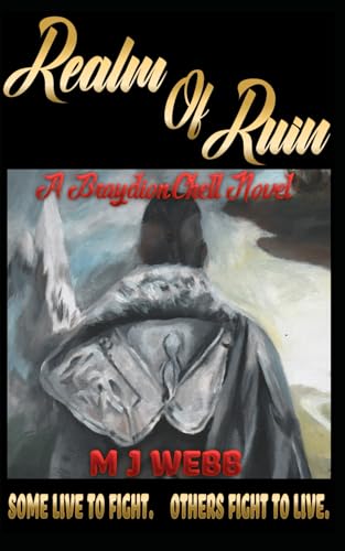 Realm of Ruin: A Braydion Chell Novel