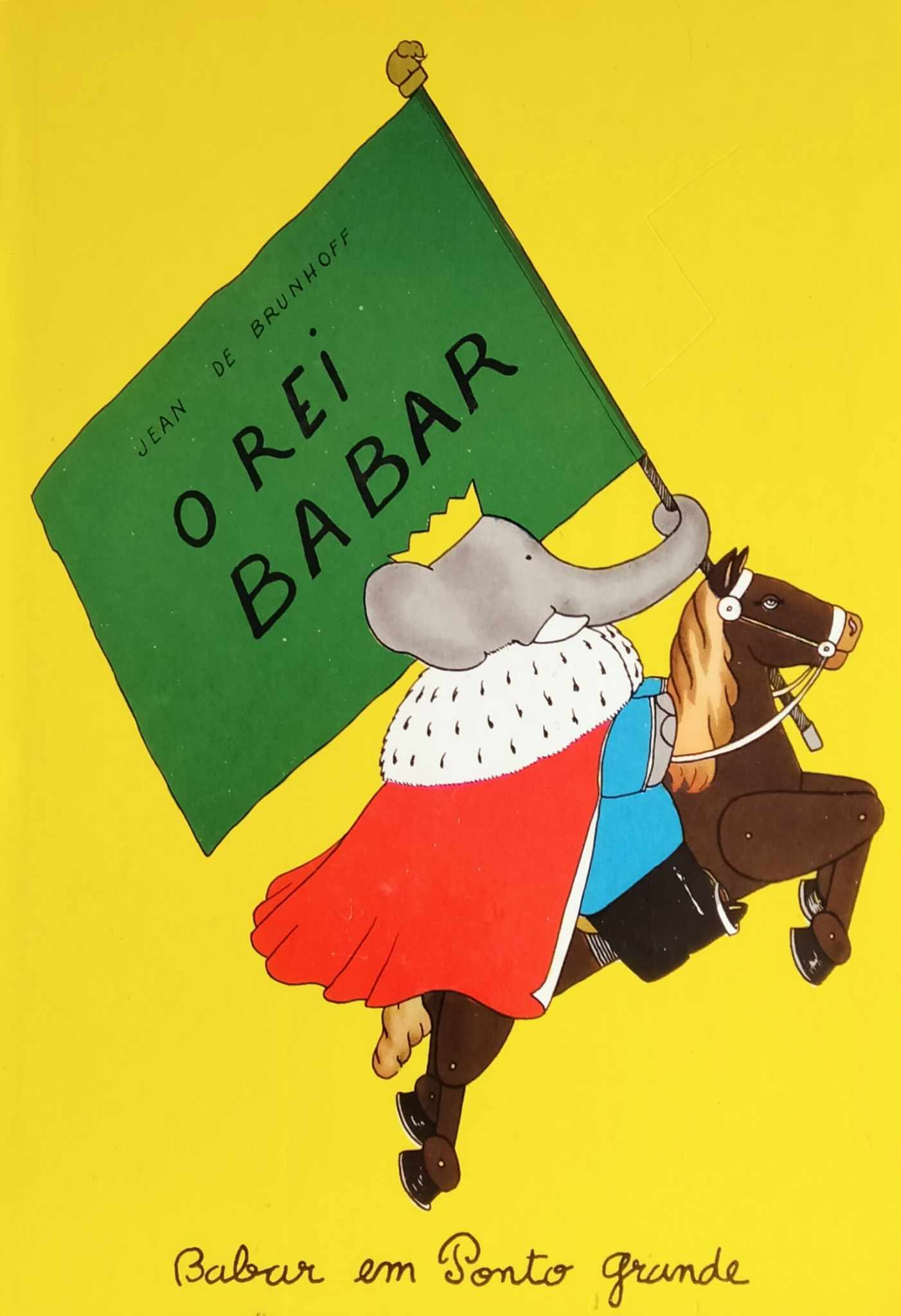 O Rei Babar by Jean de Brunhoff | Goodreads