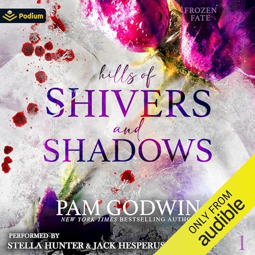 Hills of Shivers and Shadows (Frozen Fate, #1)