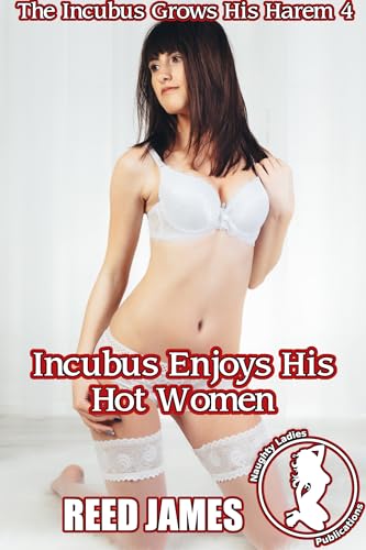 Incubus Enjoys His Hot Women