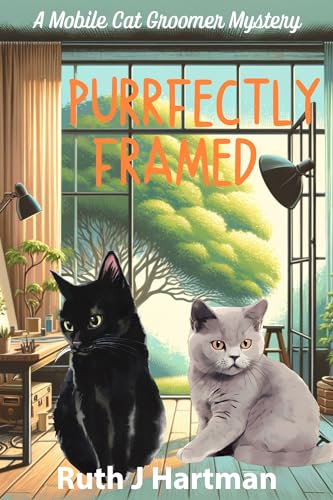 Purrfectly Framed: A Mobile Cat Groomer Mystery
